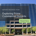 Qatar’s Business Hubs: Exploring Prime Commercial Districts